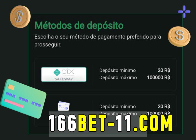 O cassino 166bet bet oferece uma grande variedade de métodos de pagamento